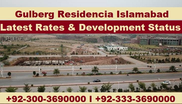 gulberg residencia latest rates & development status
