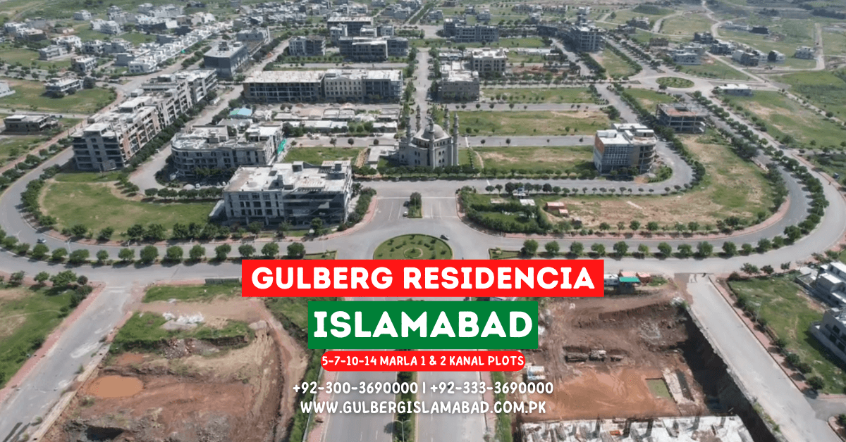 Gulberg Residencia Islamabad