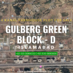 4 kanal farmhouse plot for sale in Block D gulberg green Islamabad