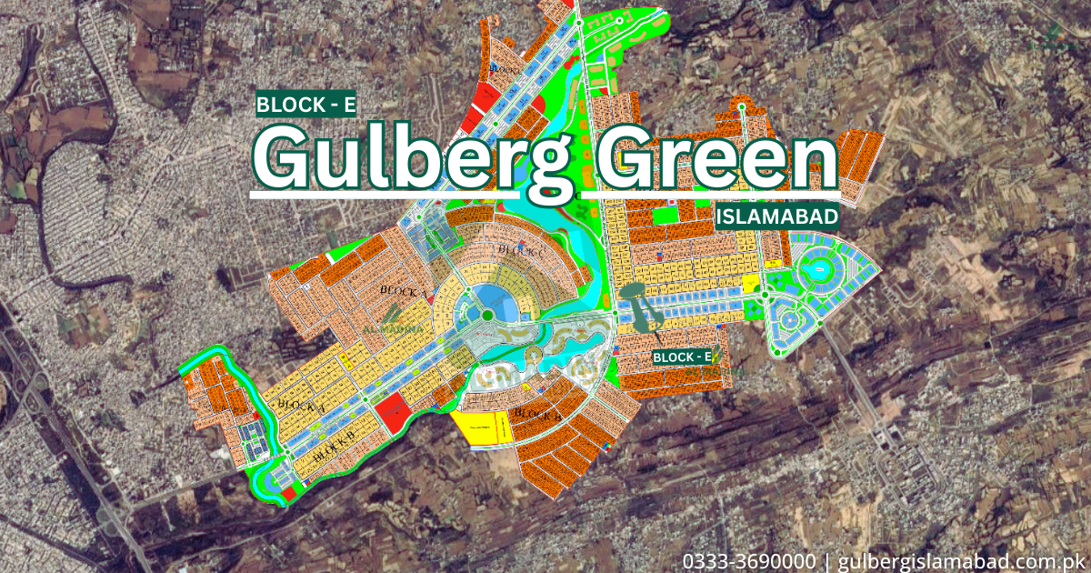 Gulberg Greens Islamabad Block E